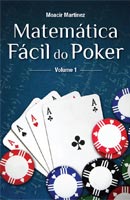 Matemática Fácil do Poker - vol I